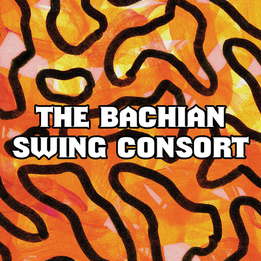 "The Bachian Swing Consort" - Deluxe Digital Download